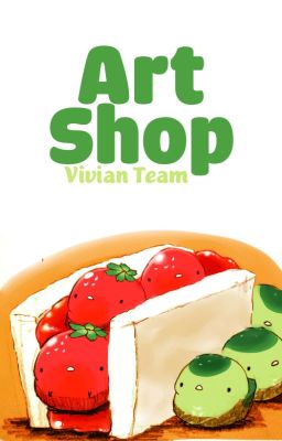 Vivian Team // Art Shop