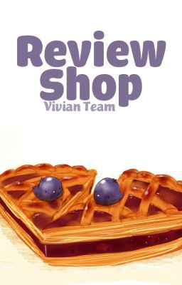 Vivian Team // Review Shop [ĐÓNG]