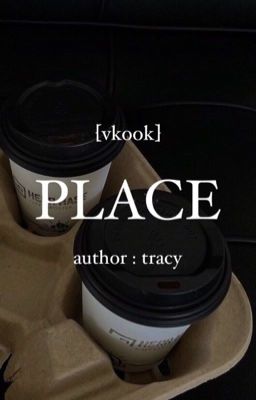[VKook] PLACE