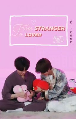 •VKook | Text• From STRANGER to LOVER