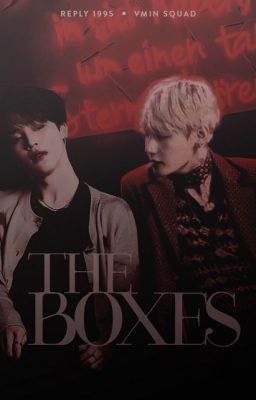 VMin ✿ 1st Project: THE BOXES