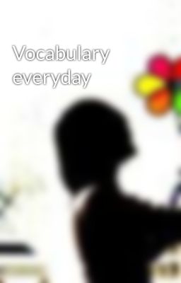 Vocabulary everyday