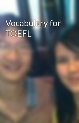 Vocabulary for TOEFL