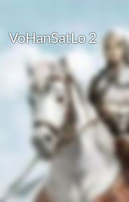 VoHanSatLo 2