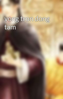 vong tron dong tam