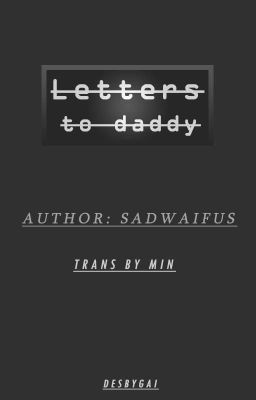 vtrans ; letters to daddy ; myg.pjm ;