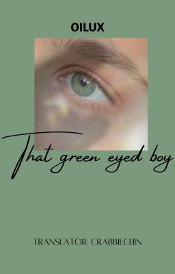[vtrans/sukufushi] That green-eyed boy
