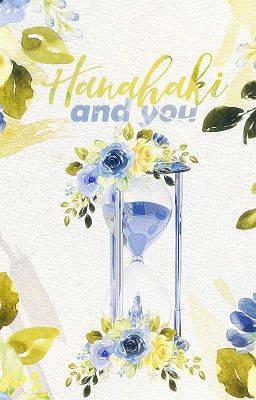•W1• nielnyeon • Hanahaki and you