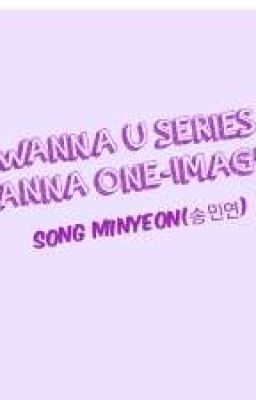 [WannaUSeries] Wanna One X Imagine