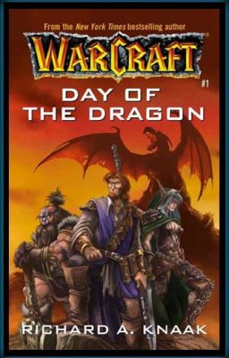 Warcraft Archive - 1 - Day Of The Dragon