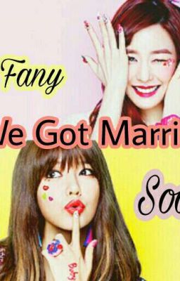 We Got Married (feat: SooFany) 