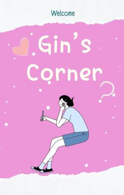 Welcome to Gin's corner 🌈