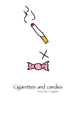 [wenrene][trans]  Cigarettes and Candies
