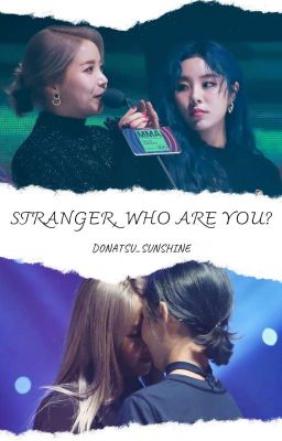 [WheeSun/HwaByul] Stranger, Who Are You?