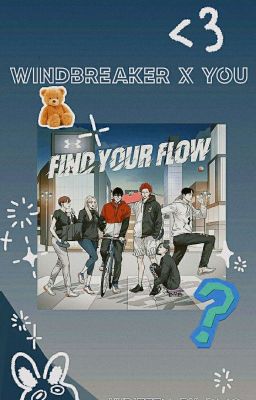 Windbreaker x You ✍️💕