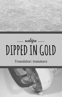 [WINKDEEP • TRANSFIC] Dipped in Gold