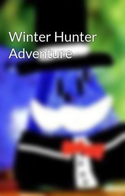 Winter Hunter Adventure