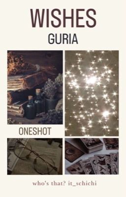 Wishes | GURIA | Oneshot