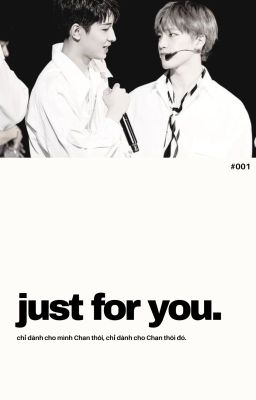 [WONCHAN/FIC] Just for you.