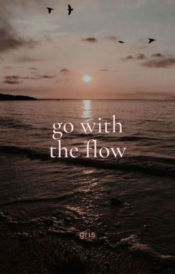 woosan; go with the flow