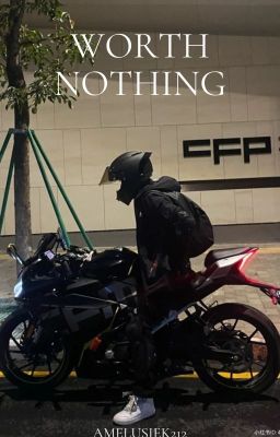 Worth Nothing || bxb