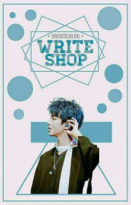 Write Shop - Vãng Tích Lầu