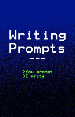 [Writing Prompts] Viết theo gợi ý