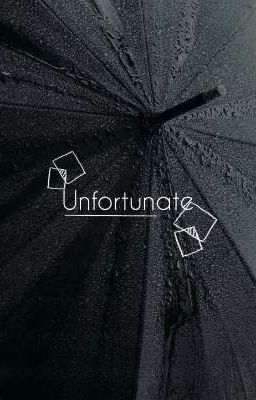 [WuWu] Unfortunate - Fanfiction Identity V