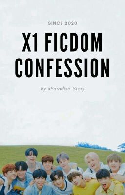 X1 Ficdom Confession