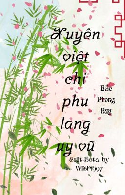 Xuyên Việt Chi Phu Lang Uy Vũ-Bắc Phong Xuy