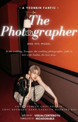 yeonbin ✦ trans ✦ the photographer