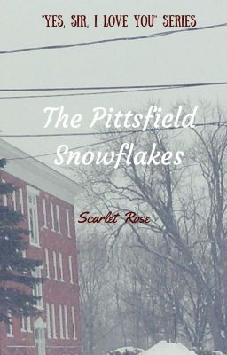 Yes,Sir,I love you: The Pittsfield Snowflakes (bản 2016)