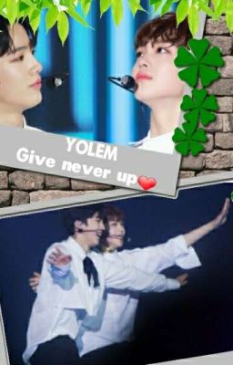 [ Yolem] Never Give Up