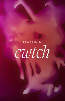 yoonmin | cwtch