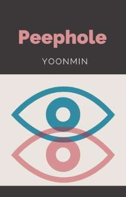 [Yoonmin] - Peep-hole