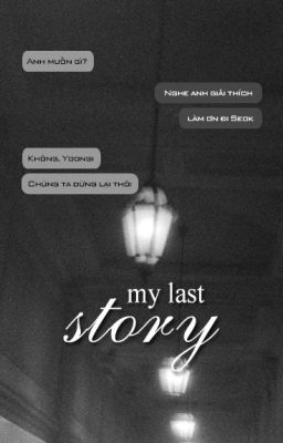 YoonSeok | My last story