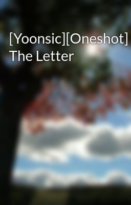 [Yoonsic][Oneshot] The Letter
