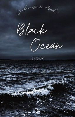 Yosahi | Black Ocean