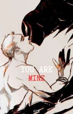 You Are Mine [symbrock]