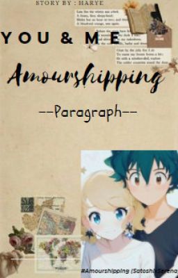 You & Me ( Amourshipping Paragraph )