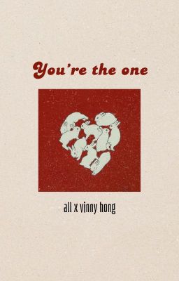 you're the one - all x vinny hong