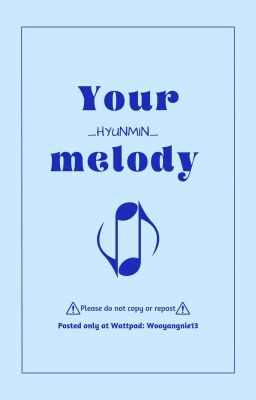 your melody - hyunmin