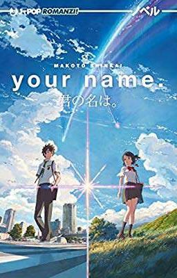 Your name [ Kimi no na wa ]