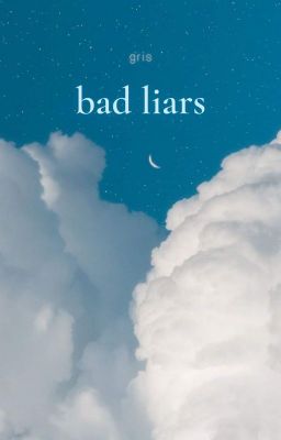 yungi; bad liars