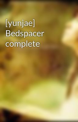 [yunjae] Bedspacer complete