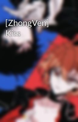 [ZhongVen] Kiss