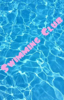 [ZiHan] Swimming Club