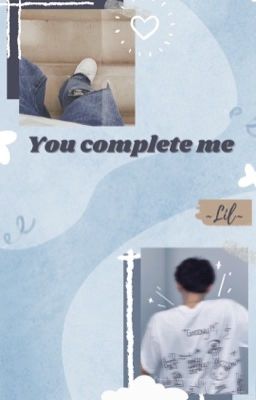 zky x ly || you complete me 