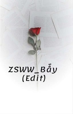 ZSWW_Bẫy (Edit)