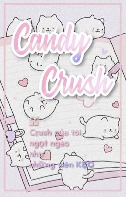 ⁸ ᶜˢ Text | Candy Crush